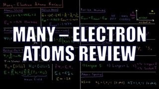 Quantum Chemistry 90  ManyElectron Atoms Review [upl. by Babcock]