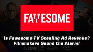 Is Fawesome TV Stealing Ad Revenue Filmmakers Sound the Alarm  Speak On It [upl. by Acinoreb]