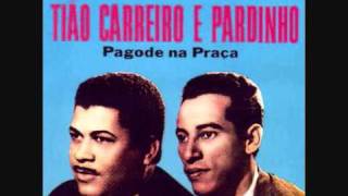 Tião Carreiro amp Pardinho  Pagode na Praça 1967 [upl. by Berton821]