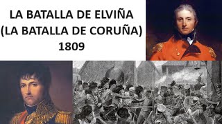 🔵EN PRIMERA LÍNEA EPISODIO PILOTO La Batalla de Elviña la Batalla de Coruña 1809 [upl. by Naut]