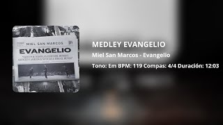 Medley Evangelio  Miel San Marcos  Multitrack [upl. by Vani]