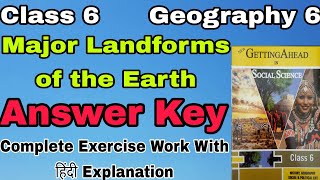 ✔️Answer Key✔️Class 6 Geography 6 Major Landforms of The Earth New Getting Ahead in Social Science [upl. by Akehsyt]