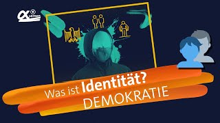 Was ist Identität  alpha Lernen erklärt Demokratie [upl. by Anialahs]