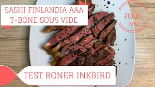 TBONE SASHI FINLANDIA CBT TEST NUOVO RONER INKBIRD [upl. by Narcissus575]