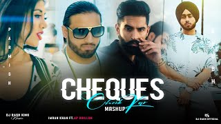 Feel The Cheque  Mashup  Shubh ftParmish Verma amp Paradox  DJ Rash King  Check Kar x Cheque [upl. by Anada]