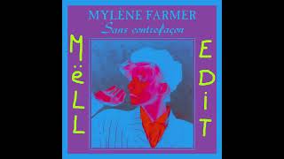 Mylène Farmer  Sans Contrefaçon MëLL Edit [upl. by Emmons883]