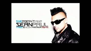 Sean Paul  She Doesnt Mind Mago amp Elon Matana Remix [upl. by Fisch]