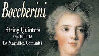 Boccherini String Quintets Op 10 11 amp 13 [upl. by Cleave]