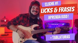 Licks e Frases Clichês Você precisa aprendêlos agora Clichês Guitarrísticos 1TABs [upl. by Sisak]