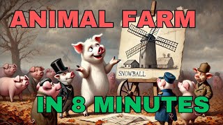 Animal Farm  Orwell Explained [upl. by Adler]