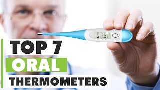 7 Best Oral Thermometers 2024 Top Picks for Reliable Fever Detection [upl. by Nueoras272]