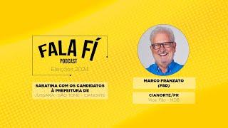 Marco Franzato  SABATINA ELEIÇÕES CIANORTEPR  30092024 [upl. by Kir]