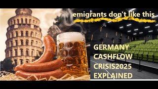 GERMANY 2025 EMIGRANTS amp CASHFLOW CRISIS PART2 quotwhen money are transferred outside GERMANYquot [upl. by Raamaj391]