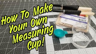 How To Make Your Own Measuring Cup For Epoxy [upl. by Nwahsid]