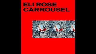 ♦ Eli Rose  Carrousel conceptkaraoke [upl. by Aggie]