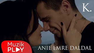 Anıl Emre Daldal  K Official Video [upl. by Mirabel]