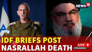 Israel Vs Hezbollah War Live  IDF Conference On Hezbollah Leader Nassrallah Elimination Live  N18G [upl. by Irahc529]