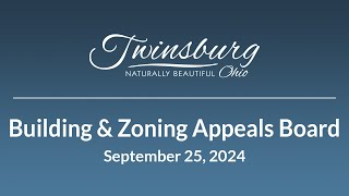 City of Twinsburg Building amp Zoning Appeals Board  September 25 2024 [upl. by Matless]