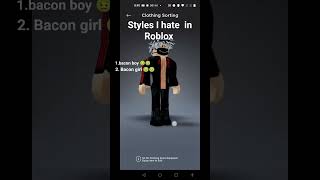 styles I hate in Roblox [upl. by Diego99]