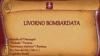 LIVORNO BOMBARDATA [upl. by Yelsehc32]