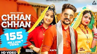 Chhan Chhan Official Video  Renuka Panwar  Kay D  Ak Jatti  Haryanvi Song [upl. by Luapnoj]