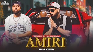 Amiri  Amar Singh X Young J feat Santaali  Official Video  Latest Punjabi song 2024 [upl. by Nylirek845]