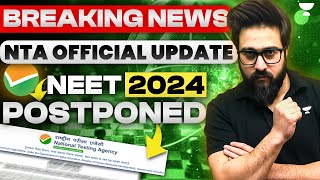 NEET 2024 Postponed Latest News  NEET UG Postponed [upl. by Madid205]