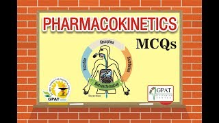 PHARMACOKINETICS MCQS  PHARMACOLOGY  IMPORTANT FOR GPAT2020  NIPER  PHARMACIST EXAM [upl. by Ahtaga]