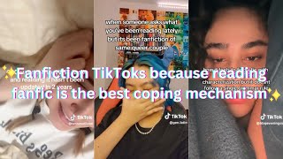 Fanfiction TikToks because reading fanfic is the best coping mechanism [upl. by Eceinhoj]