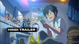 Weathering with you Trailer Hindi Dubbed [upl. by Patin]