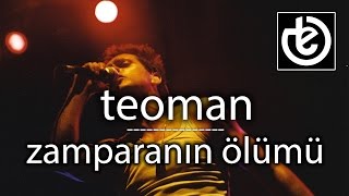 teoman  Zamparanın Ölümü [upl. by Atirehs]