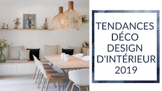 GUIDES DES TENDANCES DÉCODESIGN DINTÉRIEUR  2019 [upl. by Eceerehs]