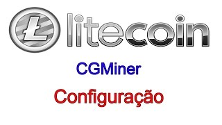 Configurar cgminer para bitcoin litecoin e Dogecoin  mineração com GPU [upl. by Aneekas]