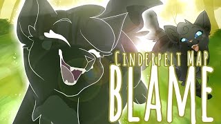 Cinderpelt • Blame • Complete Warrior Cats MAP [upl. by Outlaw478]