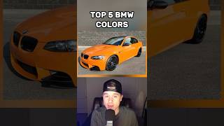 Top 5 BMW Colors of All Time [upl. by Vanhomrigh]