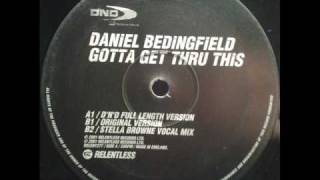 Daniel Bedingfield  Gotta Get Thru This DND Full Length VersionTO [upl. by Ahcsim]