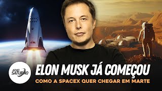 SpaceX Starship e a Colonização de Marte [upl. by Girish]