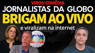 Quebra pau AO VIVO entre jornalistas da GLOBO viraliza na internet [upl. by Ahsietal]