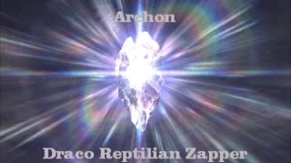 REPTILIAN DRACO ARCHON ZAPPER HEXAGON REMOVAL [upl. by Ednalrim247]