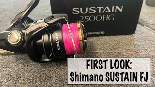 FIRST LOOK Shimano SUSTAIN FJ Spinning Reel [upl. by Ingles155]