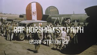 RAF Horsham St Faith  USAAF Station 123  A History [upl. by Mok]