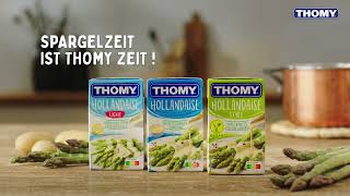 Spargelzeit ist THOMY Zeit Mit der feinen Hollandaise [upl. by Boys]