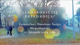 Strategia jak obronić się przed wojną Święto Narodowy Dzień Niepodległości Inowrocław 11 listopada [upl. by Debbra]