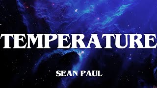 Sean Paul•TemperatureLyrics [upl. by Llerrot]