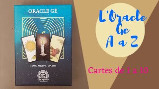 Loracle de Gé Cartes de 1 à 10 [upl. by Margarida694]