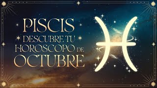 ✨¿QUE DEPARA OCTUBRE PARA PISCIS 🔮 Horóscopo de Octubre🌟 ¡Tu viaje cósmico comienza ahora [upl. by Sisile905]