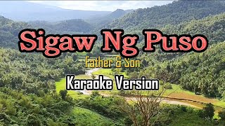 Sigaw Ng Puso  karaoke Father amp Son [upl. by Libna]