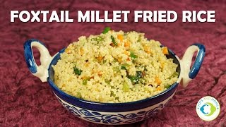 Foxtail Millet Veg Fried Rice  Glutenfree Diabetic Friendly Recipe [upl. by Wager]