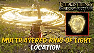 New OP Spell Multilayered Ring of Light Location in Elden Ring Shadow of the Erdtree [upl. by Ellicec350]