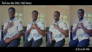 Tell me the Old Old Story🙏Ghanaian version sda ghanaentertainment acapella acapeldridge [upl. by Hamirak154]